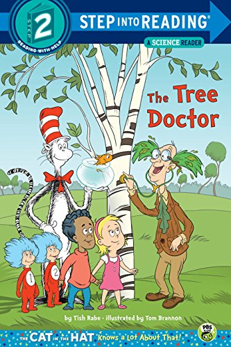 [9780375869570] The Tree Doctor (Dr. Seuss/Cat in the Hat) (Step into Reading)