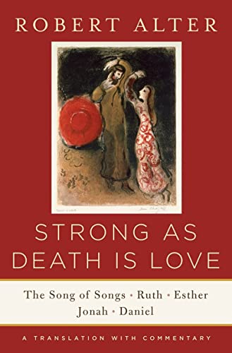 [9780393243048] Strong As Death Is Love: The Song of Songs, Ruth, Esther, Jonah, and Daniel, A Translation with Commentary