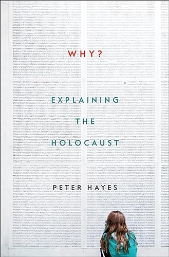 [9780393254365] Why?: Explaining the Holocaust
