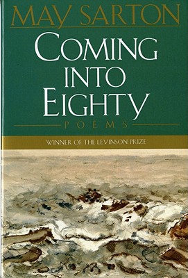 [9780393316230] Coming into Eighty: Poems