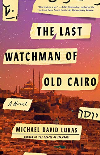 [9780399181184] The Last Watchman of Old Cairo: A Novel