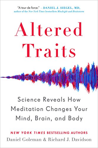 [9780399184390] Altered Traits: Science Reveals How Meditation Changes Your Mind, Brain, and Body