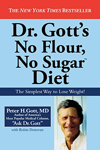 [9780446177900] Dr. Gott's No Flour, No Sugar(TM) Diet