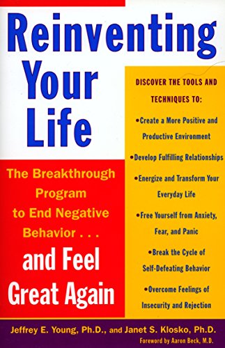 [9780452272040] Reinventing Your Life: The Breakthrough Program to End Negative Behavior and Feel Great Again