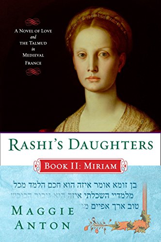 [9780452288638] Rashi's Daughters, Book II: Miriam: A Novel of Love and the Talmud in Medieval France (Rashi's Daughters Series)