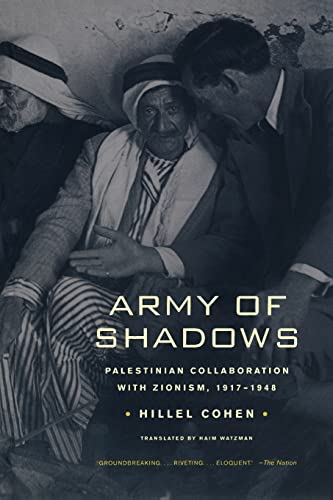 [9780520259898] Army of Shadows: Palestinian Collaboration with Zionism, 1917–1948