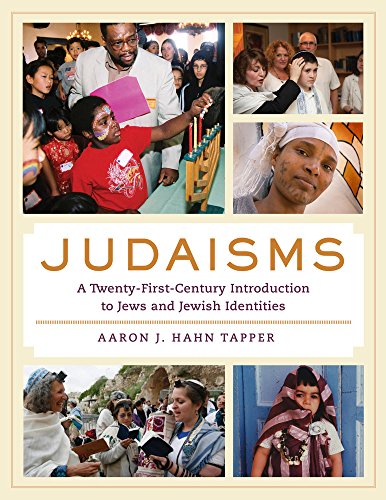 [9780520281356] Judaisms: A Twenty-First-Century Introduction to Jews and Jewish Identities