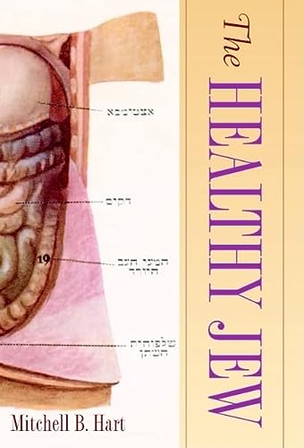 [9780521877183] The Healthy Jew: The Symbiosis of Judaism and Modern Medicine