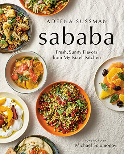 [9780525533450] Sababa: Fresh, Sunny Flavors From My Israeli Kitchen: A Cookbook