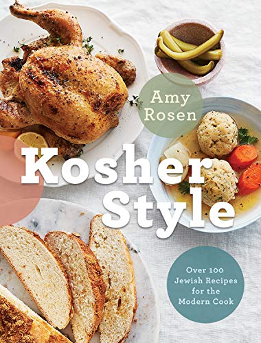 [9780525609889] Kosher Style: Over 100 Jewish Recipes for the Modern Cook: A Cookbook
