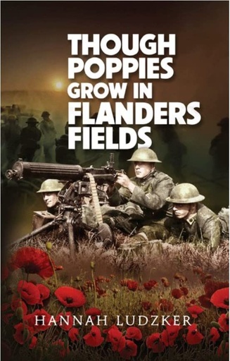 [9798886730319] Though Poppies Grow in Flanders Fields