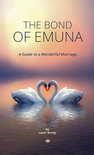 [9798986585574] Bond of Emuna - A Guide to a Wonderful Marriage