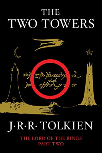 [9780547928203] The Two Towers: Being the Second Part of The Lord of the Rings (The Lord of the Rings, 2)