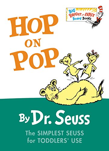 [9780553496796] Hop on Pop (Big Bright & Early Board Book)