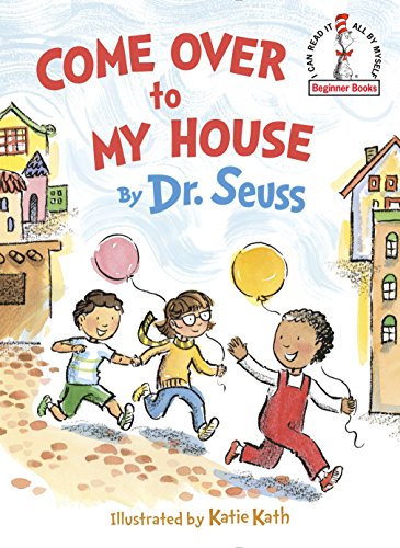 [9780553536652] Come Over to My House (Beginner Books(R))