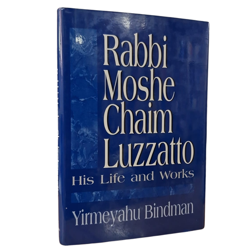 Rabbi Moshe Chaim Luzzatto: His Life and Works
