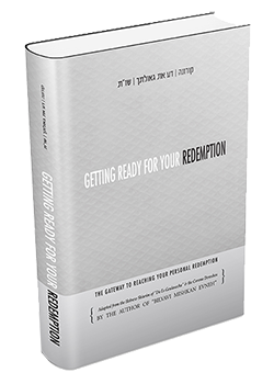 [3809] Getting Ready for your Redemption | דע את גאולתך | The Bilvavi Series