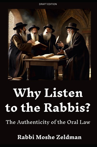 [4503] Why Listen To the Rabbis | Draft Edition | Rav Moshe Zeldman