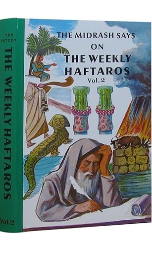 [4675] The Midrash Says: The Weekly Haftoros | Volume 2 | The Book Of Sh'mos