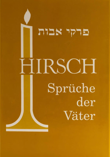 [6358] Hirsch Spruche Der Vater / Pirki Avot / German