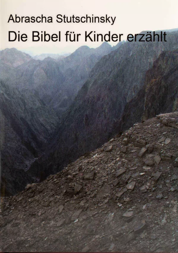 [6559] Die Bibel für Kinder erzählt | German