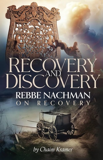 [6813] Recovery and Discovery - Recovery according to the teachings of Rabbi Nachman
