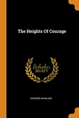 [9780353226746] The Heights of Courage