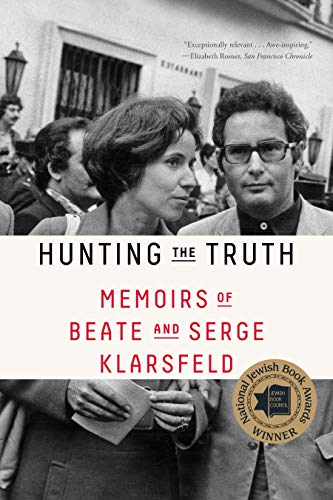 [9780374279820] Hunting the Truth: Memoirs of Beate and Serge Klarsfeld