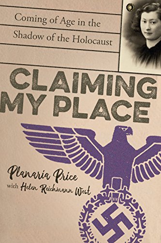 [9780374305291] Claiming My Place: Coming of Age in the Shadow of the Holocaust