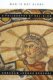 [9780374513283] Man Is Not Alone A Philosophy of Religion