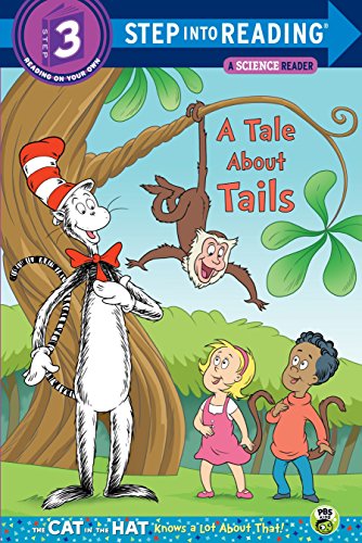 [9780385371179] A Tale About Tails (Dr. Seuss/The Cat in the Hat Knows a Lot About That!) (Step into Reading)