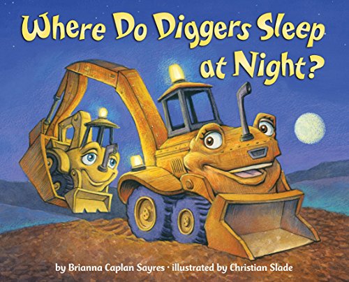 [9780385374156] Where Do Diggers Sleep at Night? (Where Do...Series)