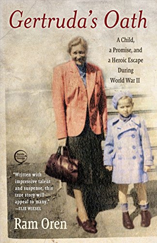 [9780385527194] Gertruda's Oath: A Child, a Promise, and a Heroic Escape During World War II