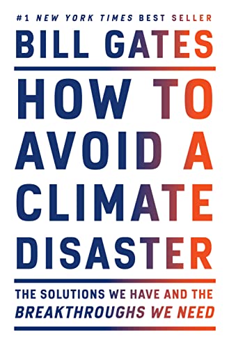 [9780385546133] How to Avoid a Climate Disaster: The Solutions We Have and the Breakthroughs We Need