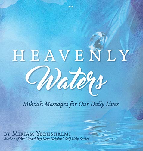 [9780578445717] Heavenly Waters: Mikvah Messages for Our Daily Lives