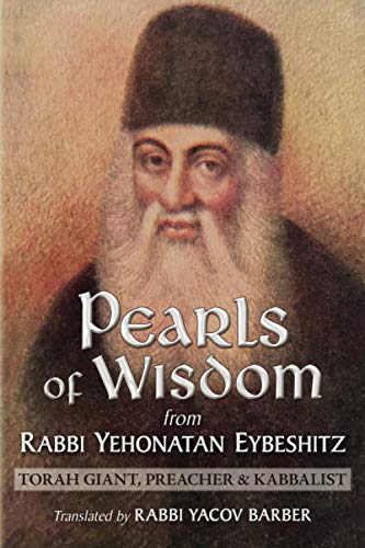 [9780578853673] Pearls of Wisdom from Rabbi Yehonatan Eybeshitz: Torah Giant, Preacher & Kabbalist