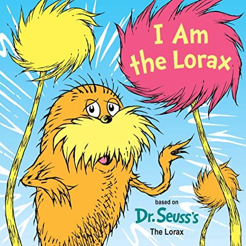 [9780593119143] I Am the Lorax (Dr. Seuss's I Am Board Books)