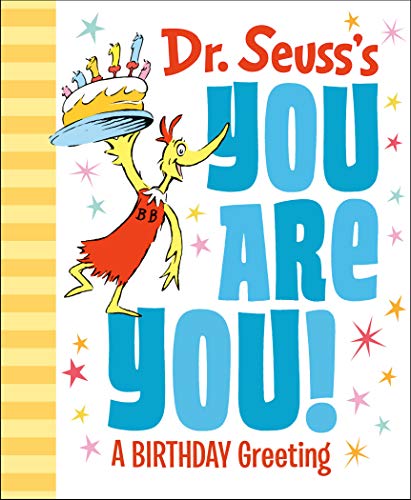 [9780593123270] Dr. Seuss's You Are You! A Birthday Greeting (Dr. Seuss's Gift Books)