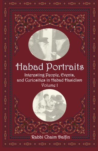 [9780615859132] Habad Portraits: Interesting People, Events, and Curiosities in Habad Hasidism: Volume I