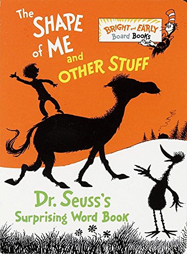 [9780679886310] The Shape of Me and Other Stuff: Dr. Seuss's Surprising Word Book