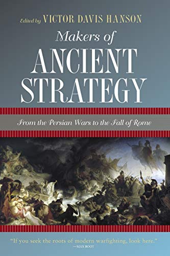 [9780691156361] Makers of Ancient Strategy: From the Persian Wars to the Fall of Rome