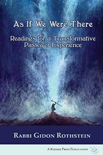 [9780692635681] As If We Were There: Readings for a Transformative Passover Experience