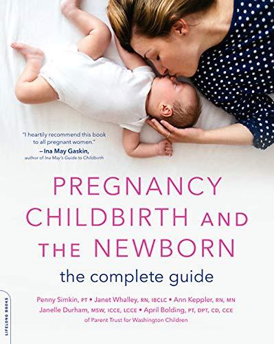 [9780738284972] Pregnancy, Childbirth, and the Newborn: The Complete Guide