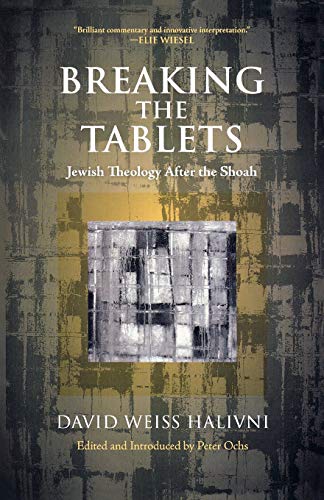 [9780742552210] Breaking the Tablets: Jewish Theology After the Shoah