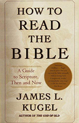 [9780743235877] How to Read the Bible: A Guide to Scripture, Then and Now