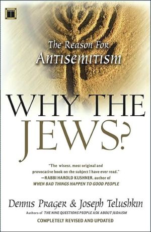 [9780743246200] Why the Jews? The Reason for Antisemitism