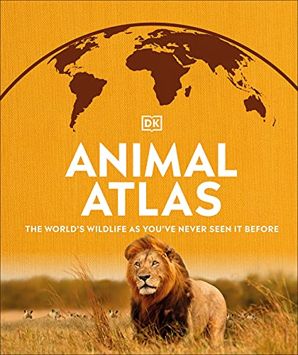 [9780744027792] Animal Atlas (DK Where on Earth? Atlases)