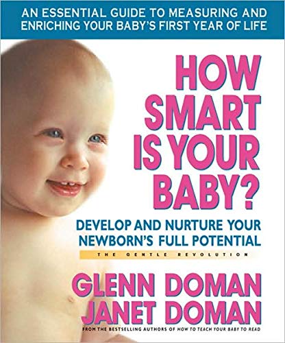 [9780757001949] How Smart Is Your Baby?: Develop and Nurture Your Newborn’s Full Potential (The Gentle Revolution Series)
