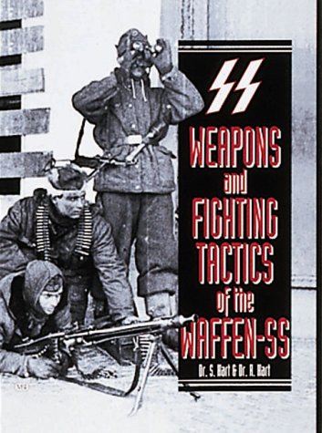 [9780760306833] Weapons and Fighting Tactics of the Waffen-SS