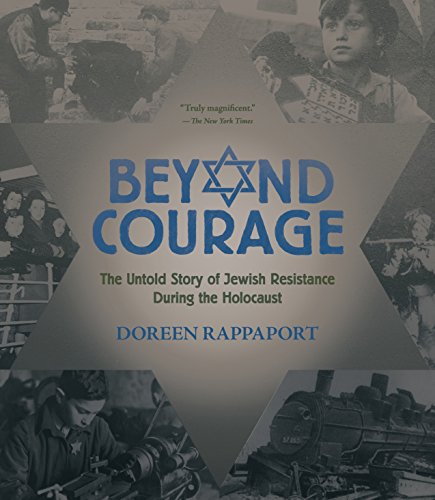 [9780763669287] Beyond Courage: The Untold Story of Jewish Resistance During the Holocaust